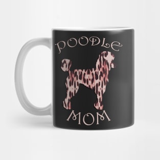 Poodle Mom Cute Pink Leopard Pattern Gifts For Dog Lovers Mug